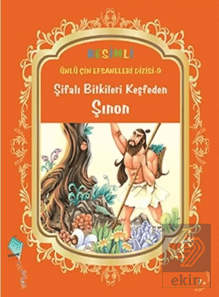 Şifalı Bitkileri Keşfeden Şınon