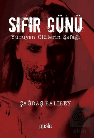 Sıfır Günü - Yürüyen Ölülerin Şafağı