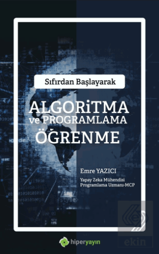 Sıfırdan Başlayarak Algoritma ve Programlama Öğren