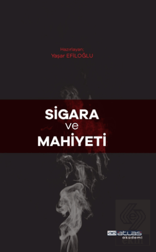 Sigara Ve Mahiyeti