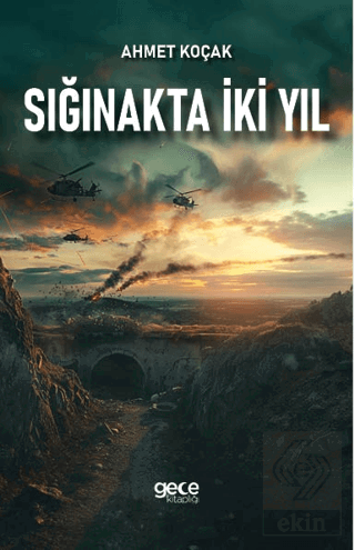 Sığınakta İki Yıl