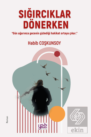 Sığırcıklar Dönerken