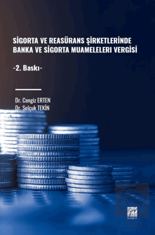 Sigorta ve Reasürans Şirketlerinde Banka ve Sigort