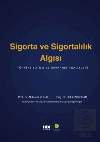 Sigorta ve Sigortalılık Algısı