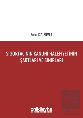 Sigortacının Kanuni Halefiyetinin Şartları ve Sını