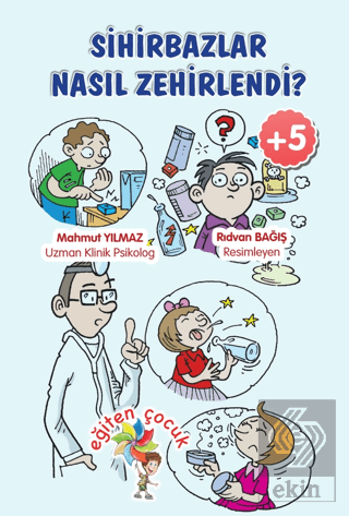 Sihirbazlar Neden Zehirlendi?