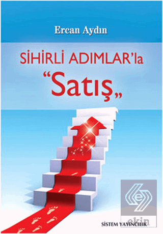 Sihirli Adımlar\'la Satış