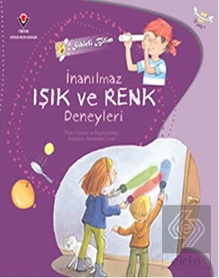 Sihirli Bilim - İnanılmaz Işık ve Renk Deneyleri