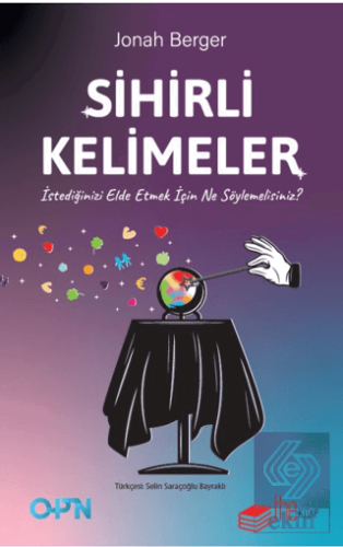 Sihirli Kelimeler – İstediğinizi Elde Etmek İçin N