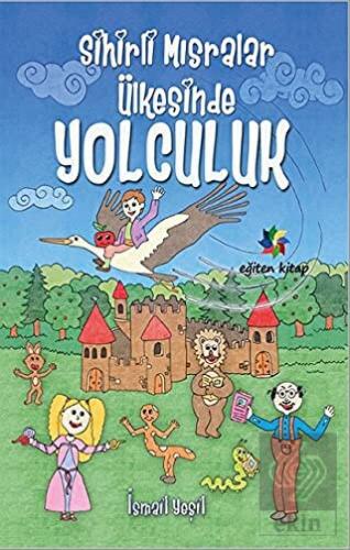 Sihirli Mısralar Ülkesinde Yolculuk