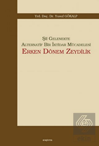 Şii Gelenekte Alternatif Bir İktidar Mücadelesi: E