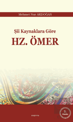 Şii Kaynaklara Göre Hz. Ömer