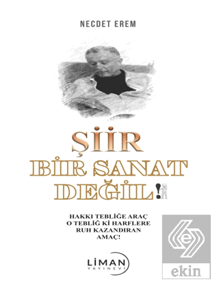 Şiir Bir Sanat Değil!