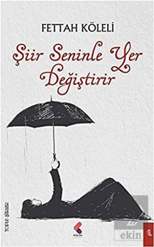 Şiir Seninle Yer Değiştirir