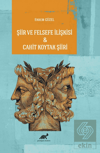 Şiir ve Felsefe İlişkisi - Cahit Koytak Şiiri