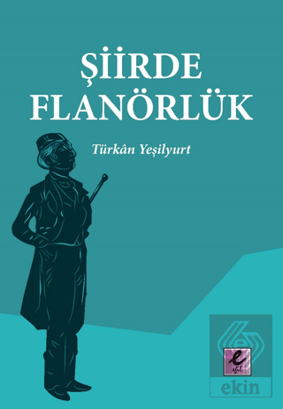 Şiirde Flanörlük