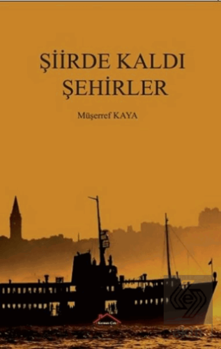 Şiirde Kaldı Şehirler