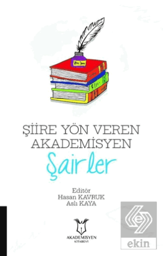 Şiire Yön Veren Akademisyen Şairler