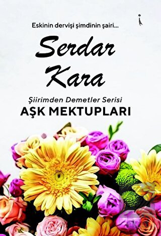 Şiirimden Demetler Aşk Mektupları