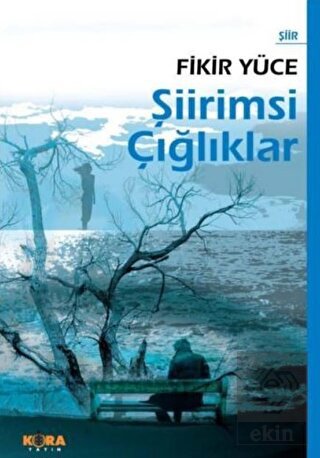 Şiirimsi Çığlıklar