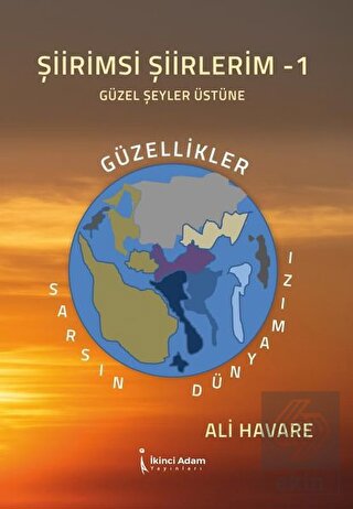 Şiirimsi Şiirlerim -1