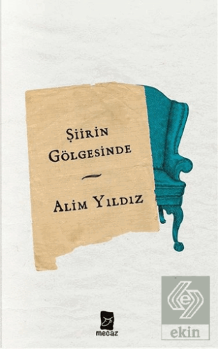 Şiirin Gölgesinde