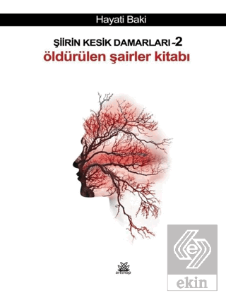 Şiirin Kesik Damarları 2