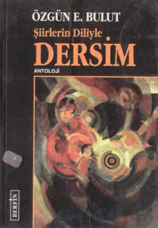 Şiirlerin Diliyle Dersim