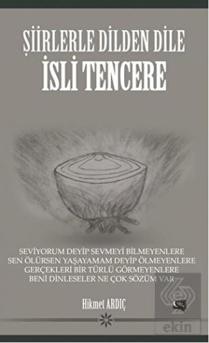 Şiirlerle Dilden Dile - İsli Tencere