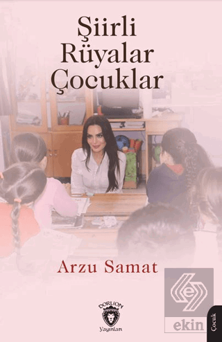 Şiirli Rüyalar Çocuklar