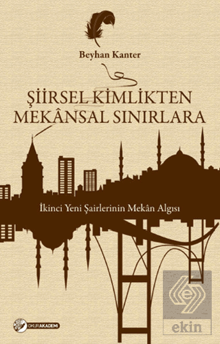 Şiirsel Kimlikten Mekansal Sınırlara