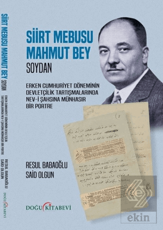 Siirt Mebusu Mahmut Bey