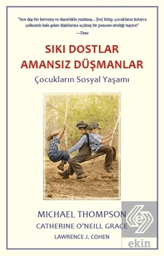 Sıkı Dostlar Amansız Düşmanlar