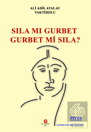 Sıla mı Gurbet Gurbet mi Sıla?