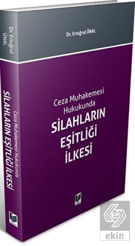 Silahların Eşitliği İlkesi