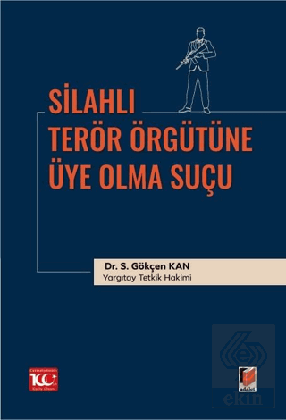 Silahlı Terör Örgütüne Üye Olma Suçu