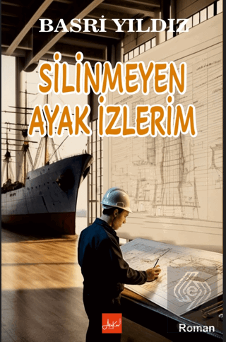 Silinmeyen Ayak İzlerim