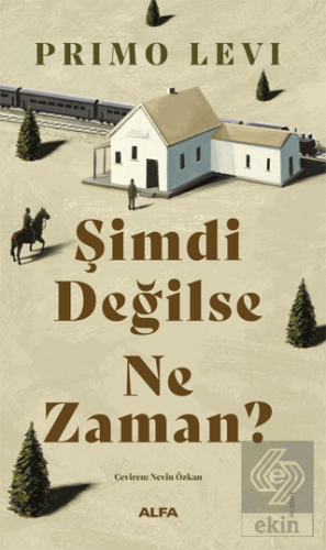 Şimdi Değilse Ne Zaman?