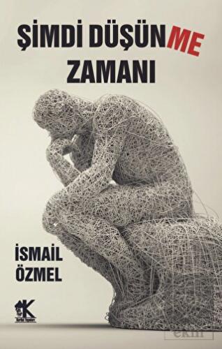 Şimdi Düşünme Zamanı