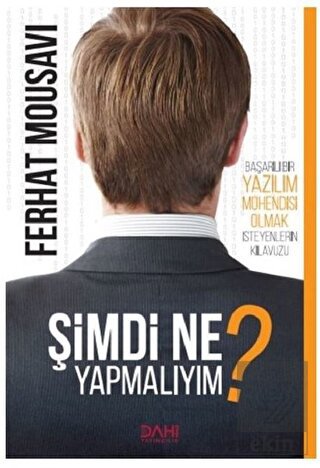 Şimdi Ne Yapmalıyım?