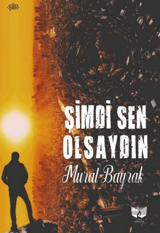 Şimdi Sen Olsaydın