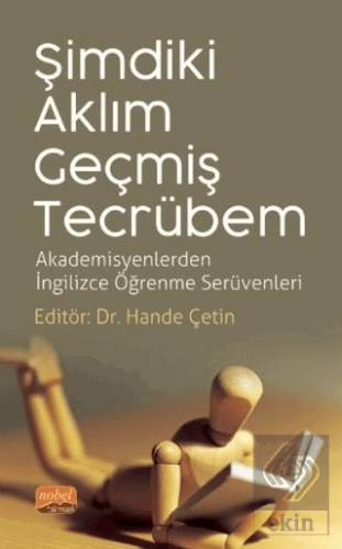 Şimdiki Aklım Geçmiş Tecrübem