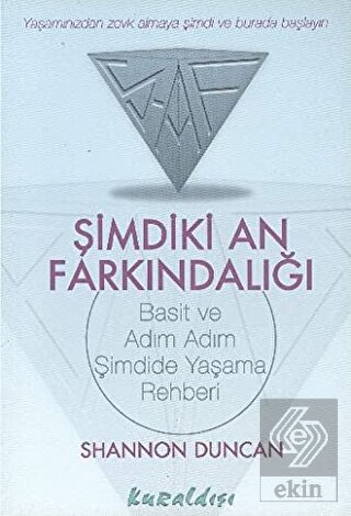 Şimdiki An Farkındalığı Basit ve Adım Adım Şimdide