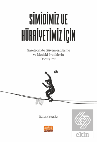 Simidimiz ve Hürriyetimiz İçin