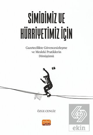 Simidimiz ve Hürriyetimiz İçin