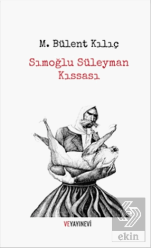 Sımoğlu Süleyman Kıssası