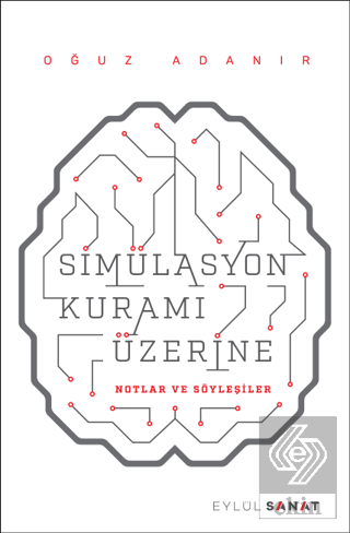 Simülasyon Kuramı Üzerine