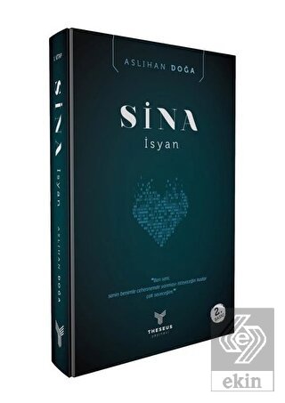 Sina - İsyan