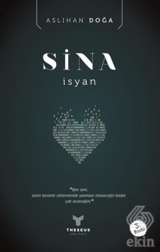 Sina - İsyan