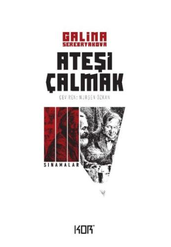 Sınamalar - Ateşi Çalmak 3